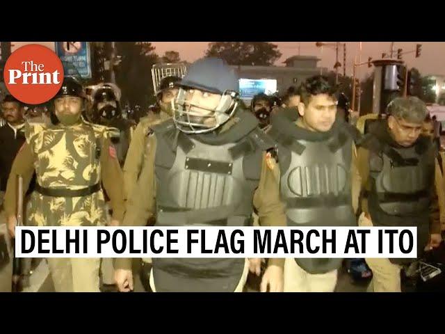 Delhi Police stage flag march at ITO after violent clash with farmers