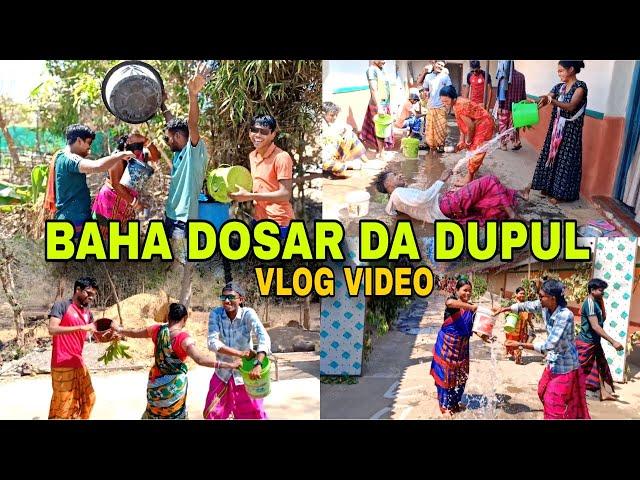 Baha Dosar Da Dupul  || Baredih Baha Bonga 2025 || Bikash Vlog