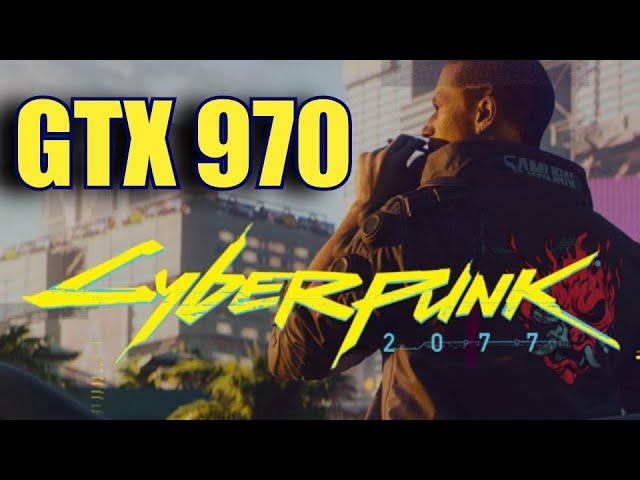 Cyberpunk 2077 GTX 970 OC & Ryzen 5 5600X | 1080p - High - Medium - Low FRAME-RATE TEST