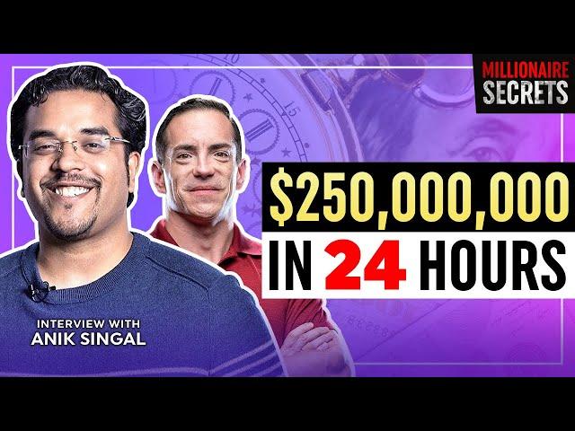 ANIK SINGAL | How 1 More Day Of Hustle Made Me $250 Million | Millionaire Secrets