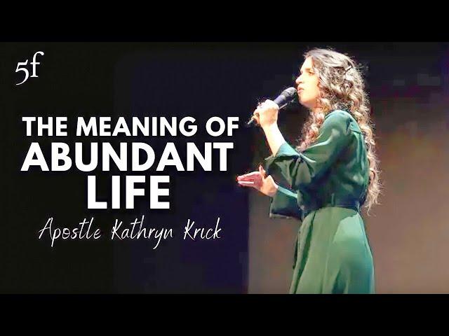 The Meaning of Abundant Life