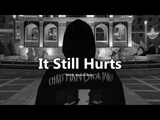 Free Sad Type Beat - "It Still Hurts"