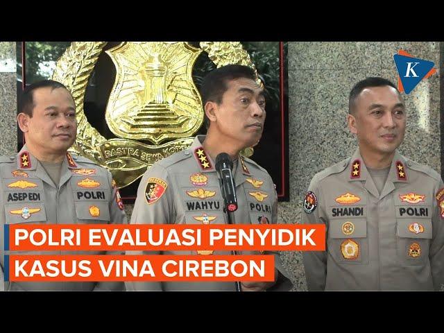 Polri Evaluasi Penyidik yang Tangani Kasus Vina Cirebon Usai Salah Tangkap Pegi Setiawan