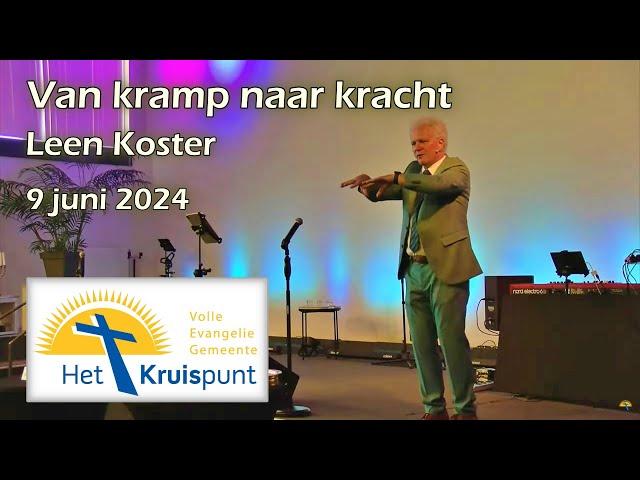 "Van kramp naar kracht" - voorganger Leen Koster - 9 juni 2024 - 10:00 uur