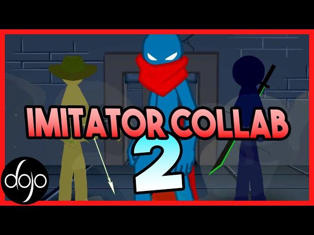 The Imitator Collab 2 (hosted by Shuriken)