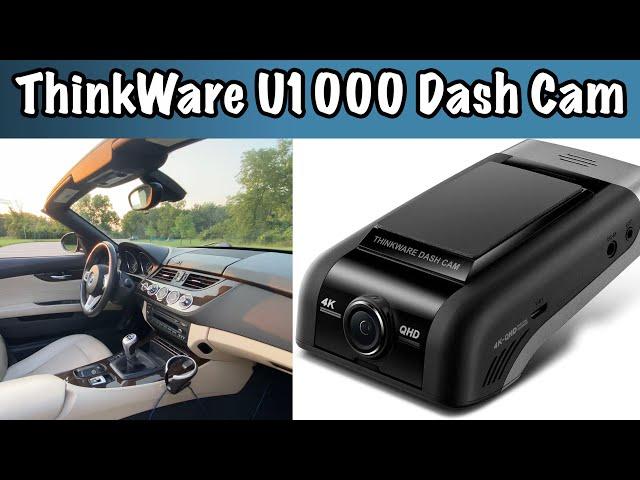 Is this ThinkWare U1000 4K Dash Cam All You Need?