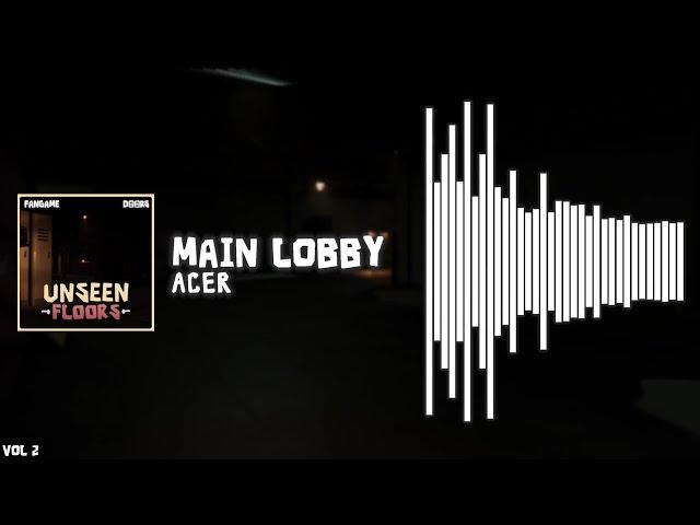 UNSEEN FLOORS OST VOL 2 / MAIN LOBBY