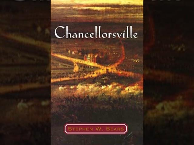 Stephen W  Sears   Chancellorsville Audiobook   Part 01