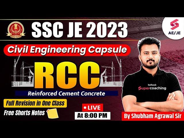 SSC JE Civil Engineering 2023 | RCC Marathon | Civil Engineering Capsule | Shubham Agrawal Sir