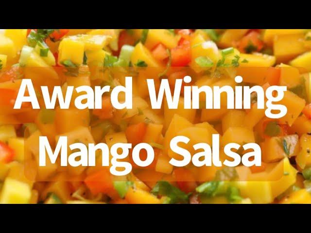 Award Winning Mango Salsa Recipe