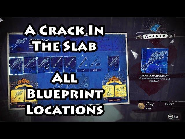 Dishonored 2 - A Crack In The Slab - Blueprints