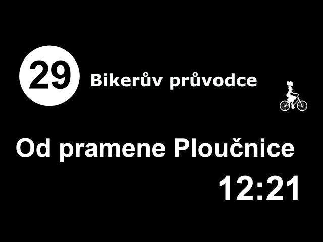 29 - Cyklobludišťák, cyklovýlet od pramenů Ploučnice k soutoku s Labem.