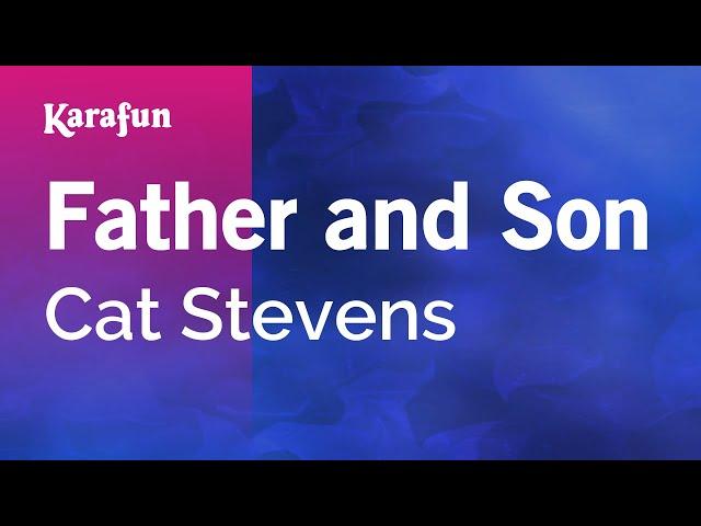 Father and Son - Cat Stevens | Karaoke Version | KaraFun