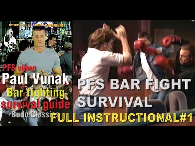 Bar Fight Survival Guide. Paul Vunak. FULL Instructional