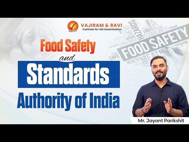 Food Safety and Standards Authority of India (FSSAI) | Current Affairs | Vajiram And Ravi