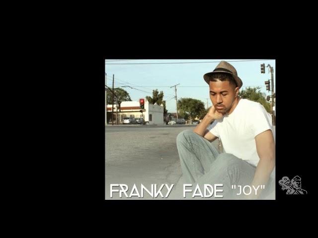 Franky Fade - '' Joy''