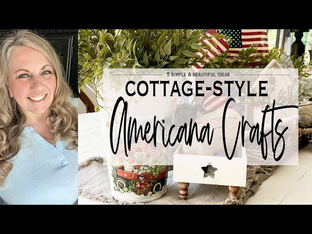 Cottage-Style Americana Crafts | 5 Simple and Beautiful Home Decor Ideas