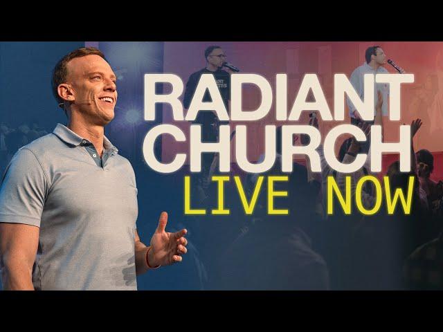 Join Us Live for Powerful Worship at Radiant Church!