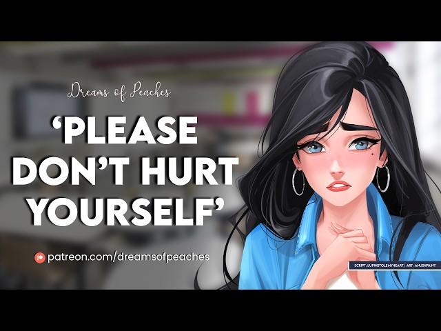 Please Don't Hurt Yourself  [TW: SH] [Popular girl x shy listener] [Cleaning you up] [Support]