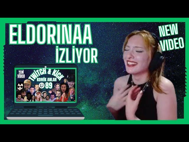 @eldorinaa İZLİYOR "Yeni Video" Twitch Komik Anlar #89 | The Pally