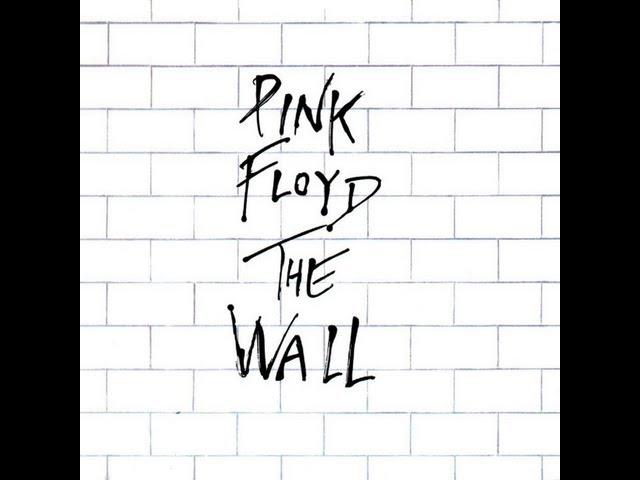 Pink Floyd - The Wall (Disc 2) (Full Album)