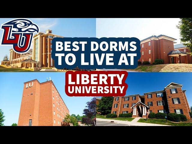 We Toured Every Dorm at Liberty University’s Campus to Find the Best!