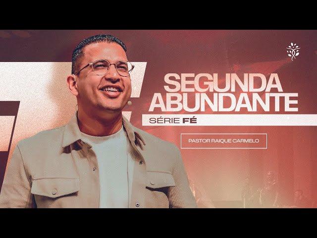 SEGUNDA ABUNDANTE - @LucasTorresOfc@PrRaiqueCarmelo -