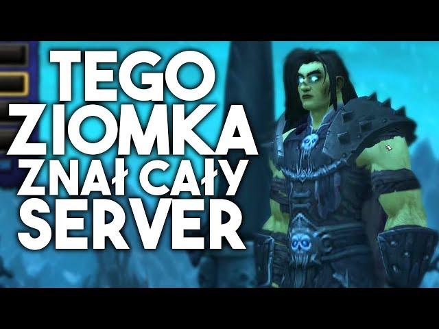 Legendy mojego servera World of Warcraft!