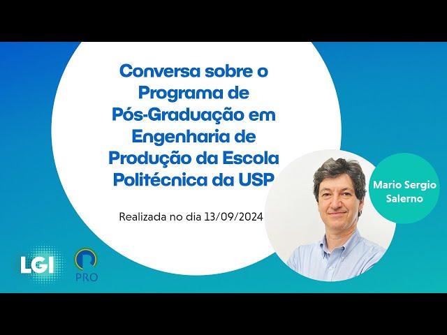 Conversa sobre o Programa de Pós-Graduação em Engenharia de Produção da Escola Politécnica da USP