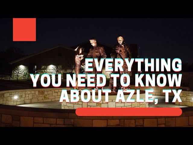 Everything You Need To Know About Azle TX