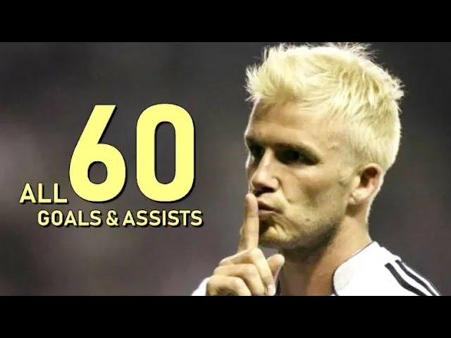 David Beckham All 60 Goals & Assists For Real Madrid