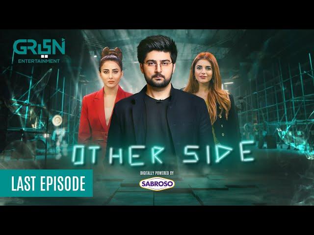 Other Side | Last EP 5 [CC] Shaheer | Momina Mustehsan | Ushna Shah | 10th November 2024 | Green TV