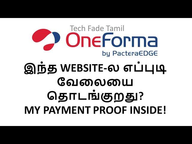 Tech Fade Tamil | OneForma by Pactera Edge இந்த WEBSITE ல எப்புடி வேலையை தொடங்குறது MY PAYMENT PROOF