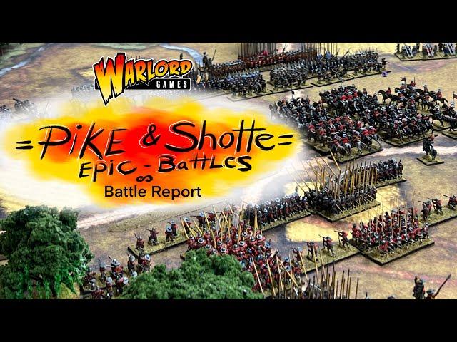 Pike and Shotte Epic Battles: Battle Report