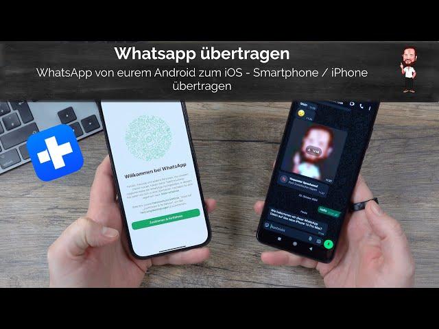 Whatsapp übertragen | WhatsApp von eurem Android zum iOS - Smartphone / iPhone transferieren