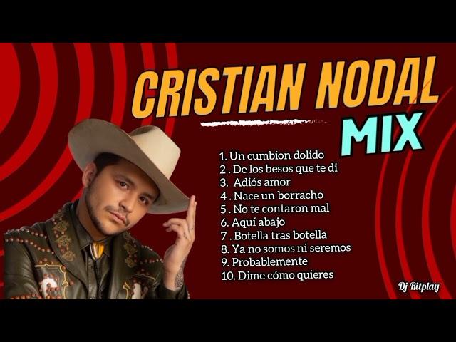 Christian nodal mix 2023 (los mejores éxitos) 