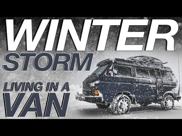 Winter Storm In a Van - Living The Van Life