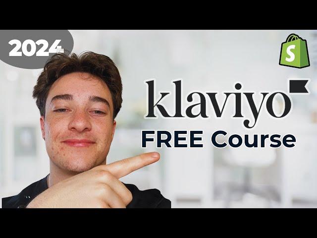 2024 Klaviyo Email Marketing FREE Course: New Tutorial for Shopify (Step By Step)
