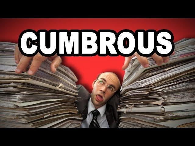  Learn English Words: CUMBROUS - Meaning, Vocabulary with Pictures and Examples