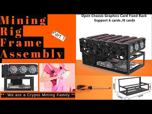 Mining Rig Assembly (how to: with Mrs. New England Crypto) Open Air Frames are awesome!