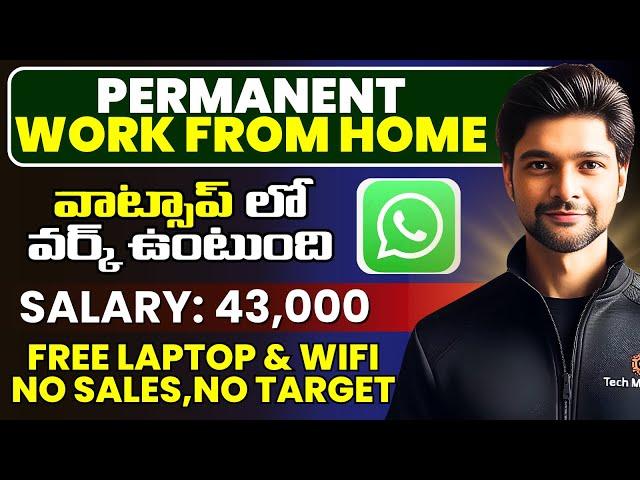 Permanent Work from Home jobs| WhatsApp Chatting job |Salary 43K| Latest Jobs in Telugu|@VtheTechee