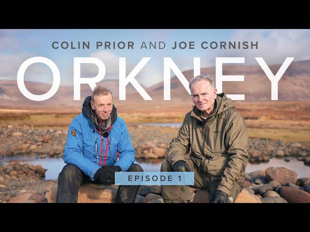 ORKNEY EP1. Colin Prior & Joe Cornish go Behind the Lens for more landscape photography in season 3