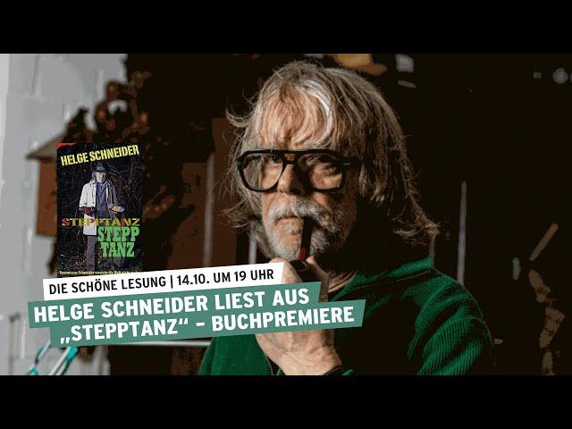 Die schöne Lesung | Buchpremiere Helge Schneider liest aus "Stepptanz"