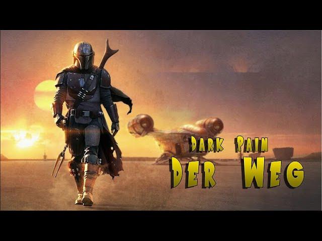 Dark Pain - Der Weg | Star Wars Song | Nerd Rap | The Mandalorian | Beat by: @storchybeats