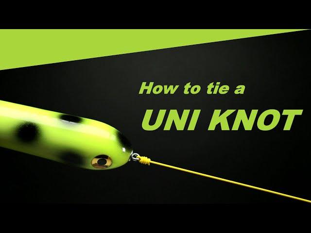 Fishing Knots - How to tie a Uni Knot. One of the best fishing knots.