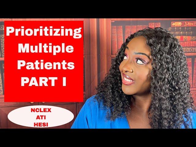 Prioritization Of Multiple Patients- Part I