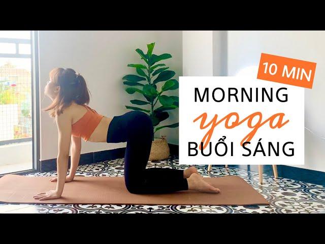 Yoga Cho Buổi Sáng Đầy Năng Lượng | 10 Minutes Morning Yoga Workout