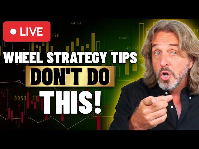 Wheel Strategy Tips - Don't Do THIS! (Episode 226)