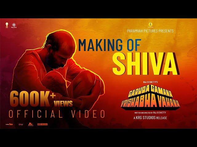 Making of Shiva - Garuda Gamana Vrishabha Vahana | Raj B Shetty |  Rishab Shetty