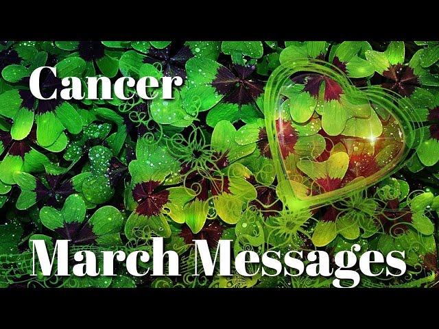 ️Cancer ~ The Timing Is Now - Don’t Delay! | March Messages